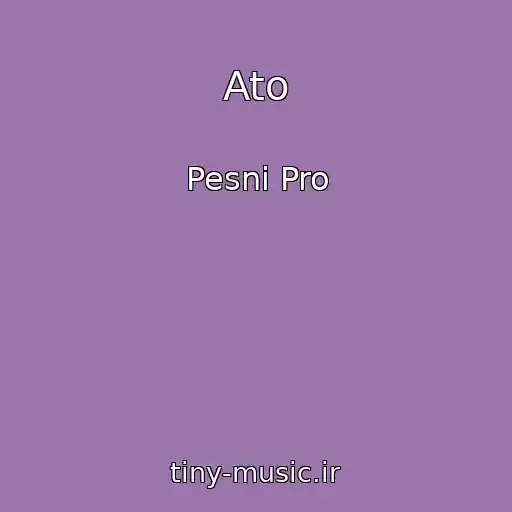 کاور آهنگ Ato از Pesni Pro