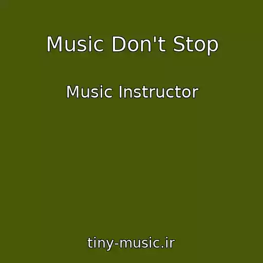 کاور آهنگ Music Don't Stop از Music Instructor