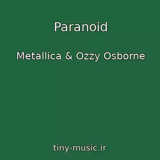 کاور آهنگ Paranoid از Metallica & Ozzy Osborne