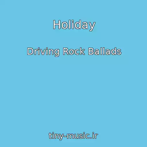 کاور آهنگ Holiday از Driving Rock Ballads