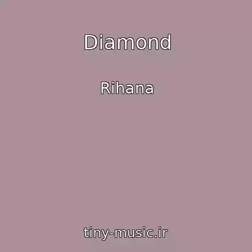کاور آهنگ Diamond از Rihana