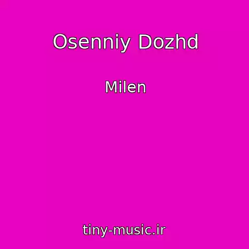 کاور آهنگ Osenniy Dozhd از Milen