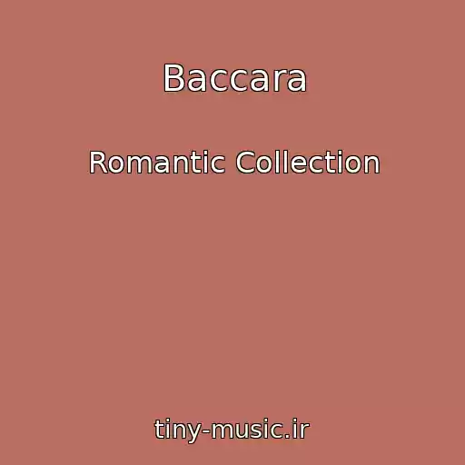 کاور آهنگ Baccara از Romantic Collection