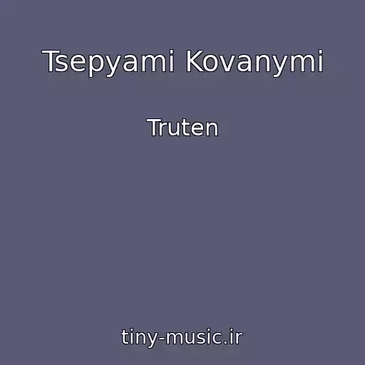 کاور آهنگ Tsepyami Kovanymi از Truten