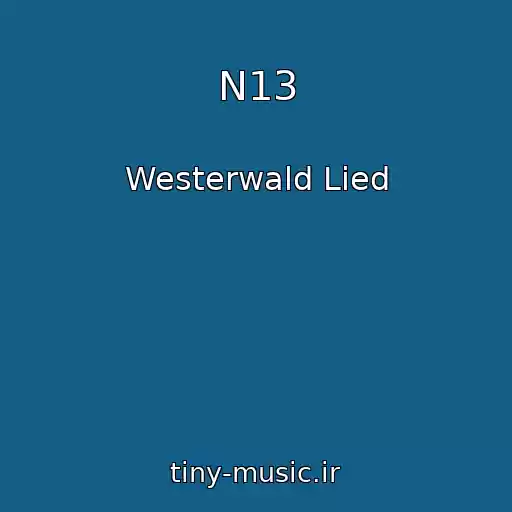 کاور آهنگ N13 از Westerwald Lied