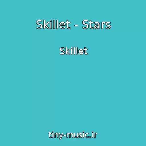 کاور آهنگ Skillet - Stars از Skillet
