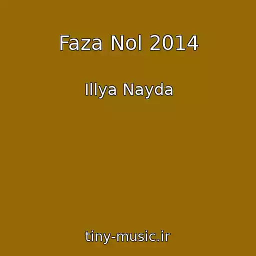 کاور آهنگ Faza Nol 2014 از Іllya Nayda