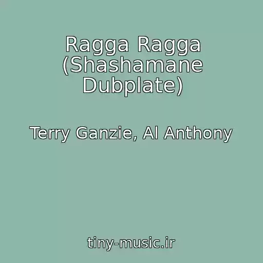 کاور آهنگ Ragga Ragga (Shashamane Dubplate) از Terry Ganzie, Al Anthony