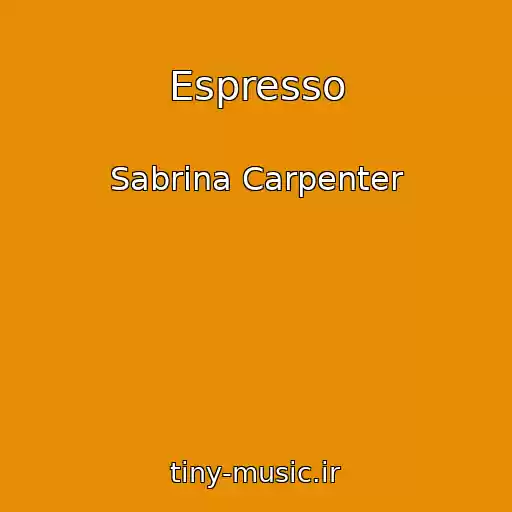 کاور آهنگ Espresso از Sabrina Carpenter
