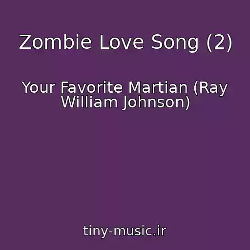 کاور آهنگ Zombie Love Song (2) از Your Favorite Martian (Ray William Johnson)
