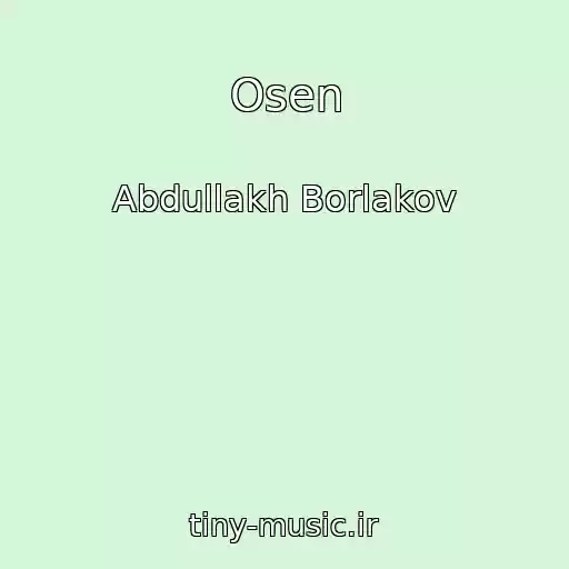 کاور آهنگ Osen از Abdullakh Borlakov