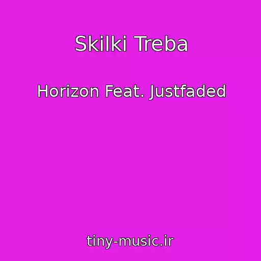 کاور آهنگ Skіlki Treba از Horizon Feat. Justfaded