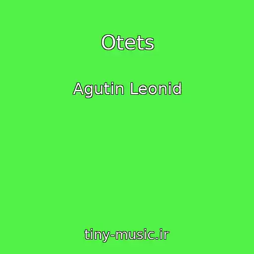 کاور آهنگ Otets از Agutin Leonid