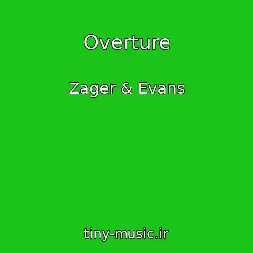 کاور آهنگ Overture از Zager & Evans