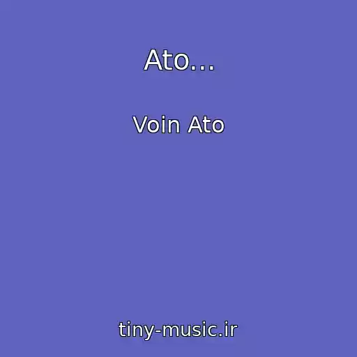 کاور آهنگ Ato... از Voin Ato