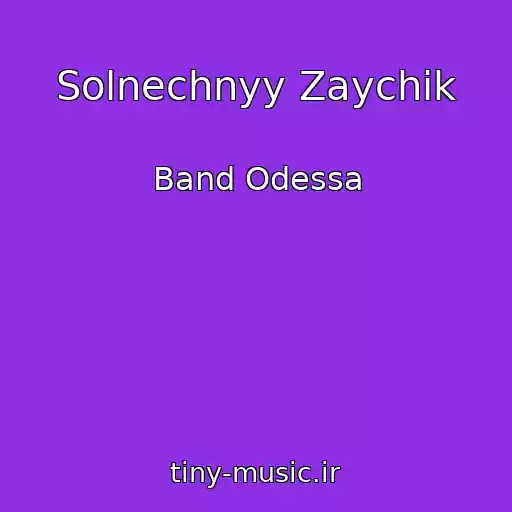 کاور آهنگ Solnechnyy Zaychik از Band Odessa