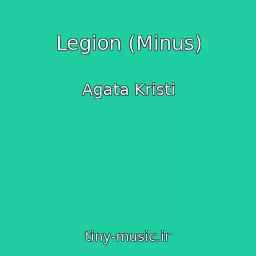 کاور آهنگ Legion (Minus) از Agata Kristi