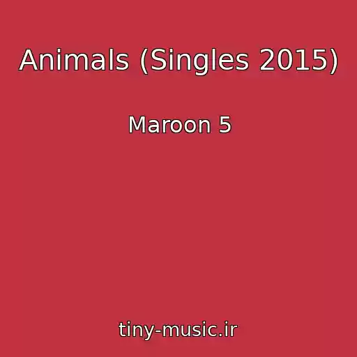 کاور آهنگ Animals (Singles 2015) از Maroon 5