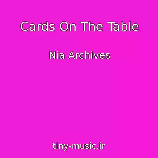 کاور آهنگ Cards On The Table از Nia Archives