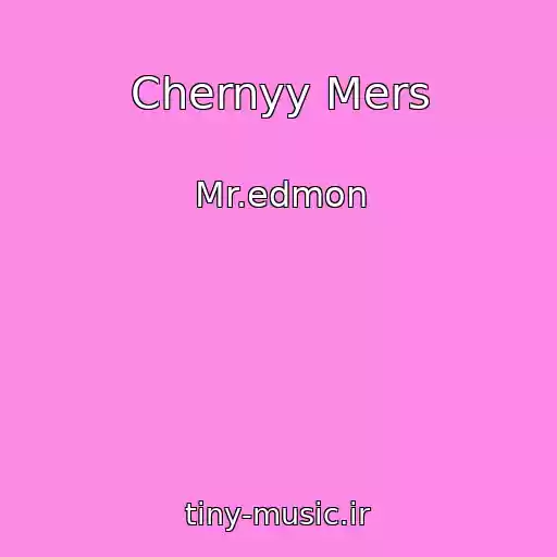 کاور آهنگ Chernyy Mers از Mr.edmon