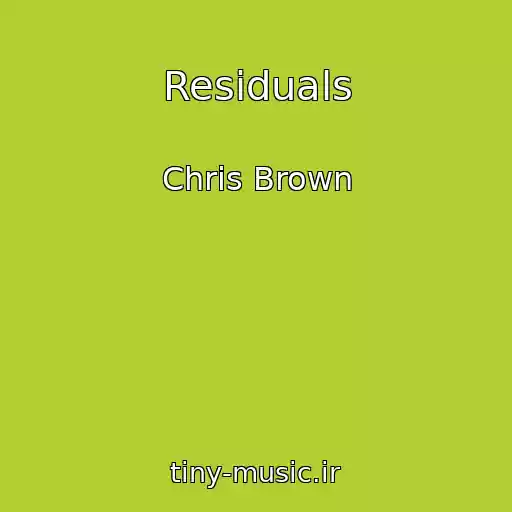 کاور آهنگ Residuals از Chris Brown