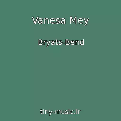 کاور آهنگ Vanesa Mey از Bryats-Bend