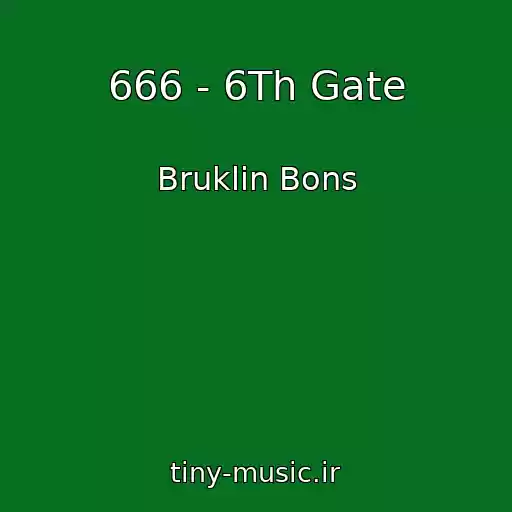 کاور آهنگ 666 - 6Th Gate از Bruklin Bons