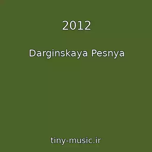 کاور آهنگ 2012 از Darginskaya Pesnya