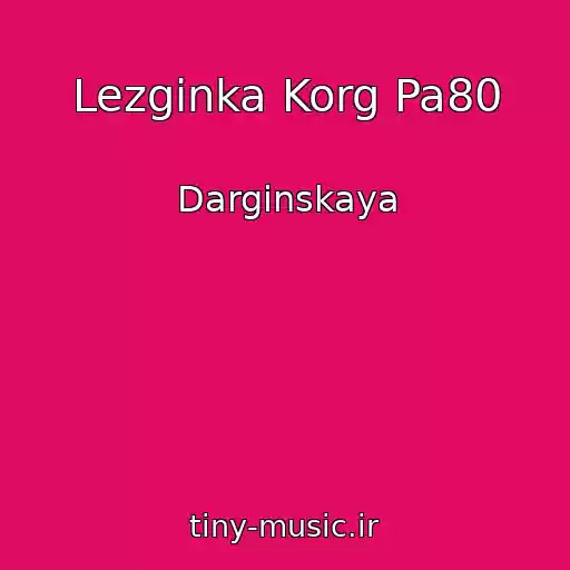 کاور آهنگ Lezginka Korg Pa80 از Darginskaya