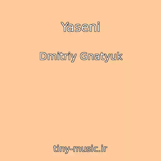 کاور آهنگ Yaseni از Dmitriy Gnatyuk