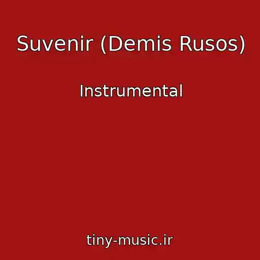 کاور آهنگ Suvenir (Demis Rusos) از Instrumental