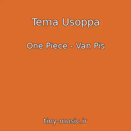 کاور آهنگ Tema Usoppa از One Piece - Van Pis