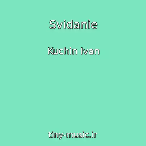 کاور آهنگ Svidanie از Kuchin Ivan