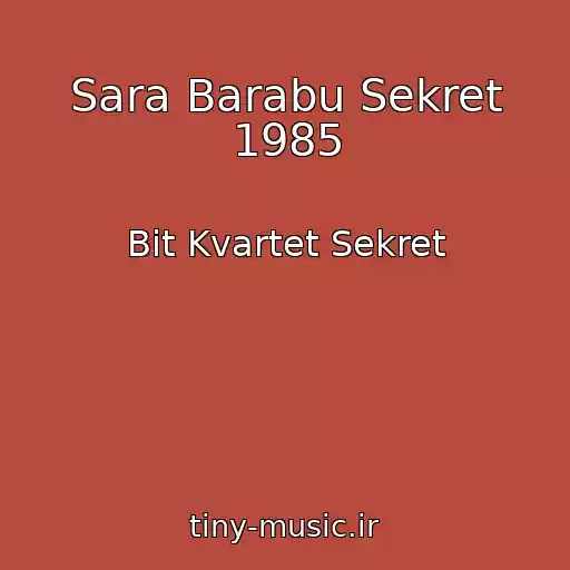 کاور آهنگ Sara Barabu Sekret 1985 از Bit Kvartet Sekret