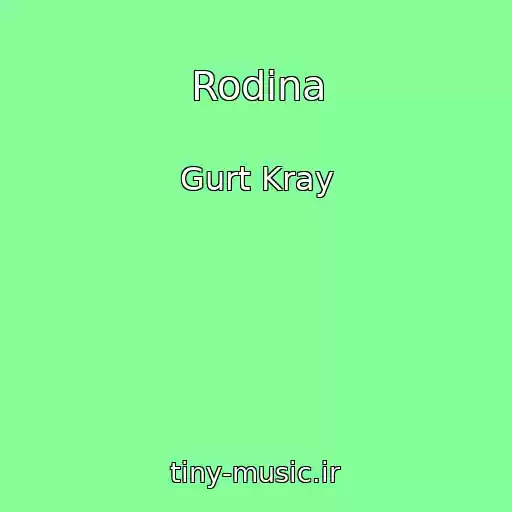 کاور آهنگ Rodina از Gurt Kray