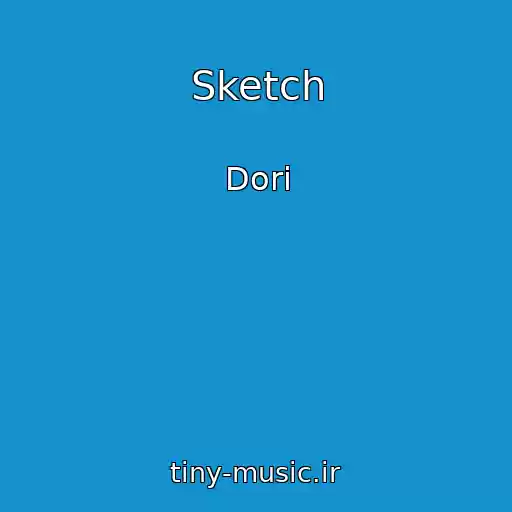 کاور آهنگ Sketch از Dori