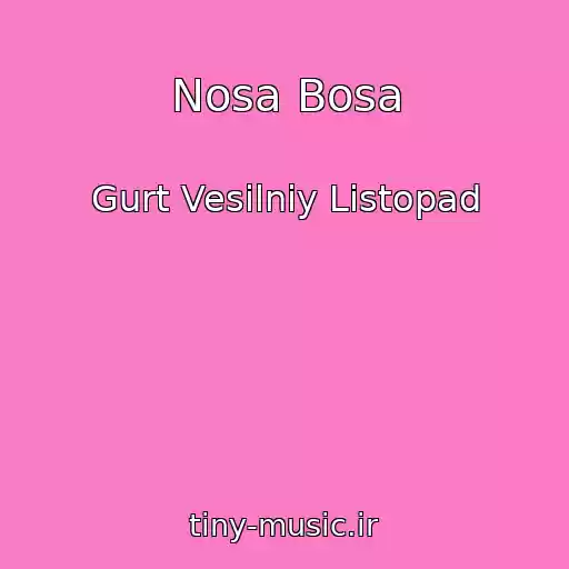 کاور آهنگ Nosa Bosa از Gurt Vesіlniy Listopad