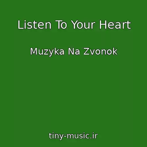 کاور آهنگ Listen To Your Heart از Muzyka Na Zvonok