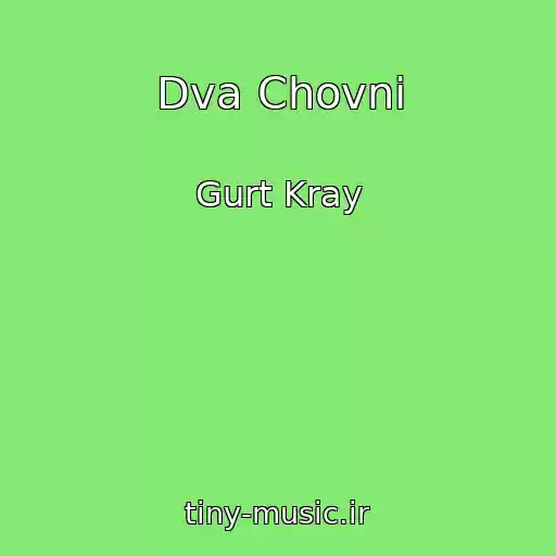 کاور آهنگ Dva Chovni از Gurt Kray