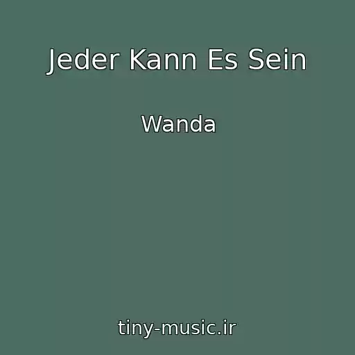 کاور آهنگ Jeder Kann Es Sein از Wanda