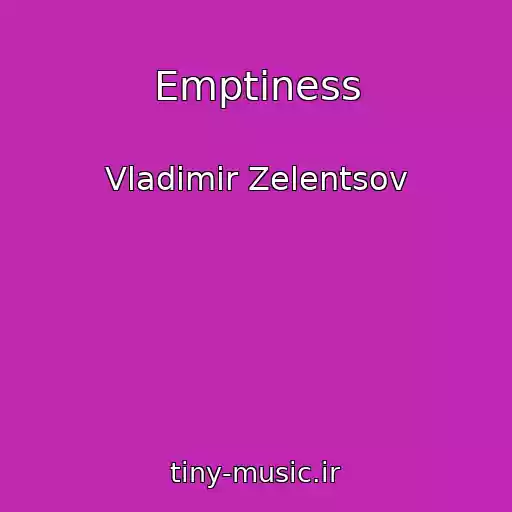 کاور آهنگ Emptiness از Vladimir Zelentsov