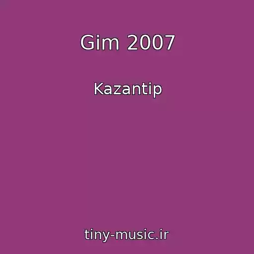 کاور آهنگ Gim 2007 از Kazantip