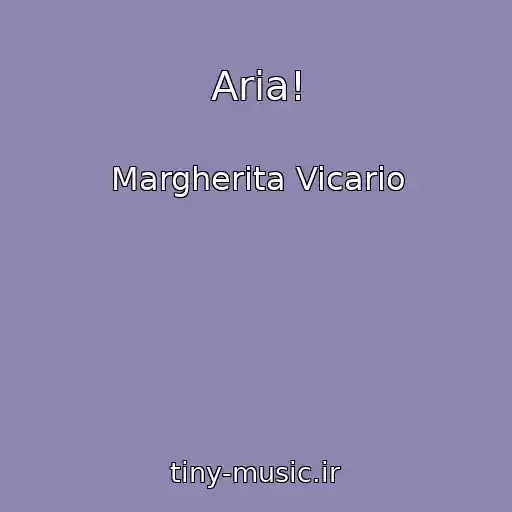 کاور آهنگ Aria! از Margherita Vicario