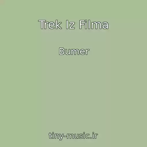 کاور آهنگ Trek Iz Filma از Bumer
