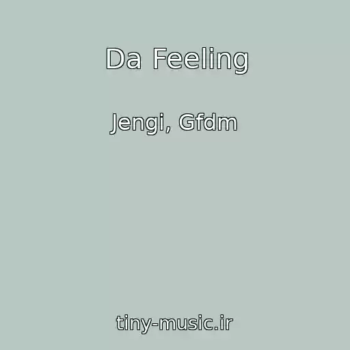 کاور آهنگ Da Feeling از Jengi, Gfdm