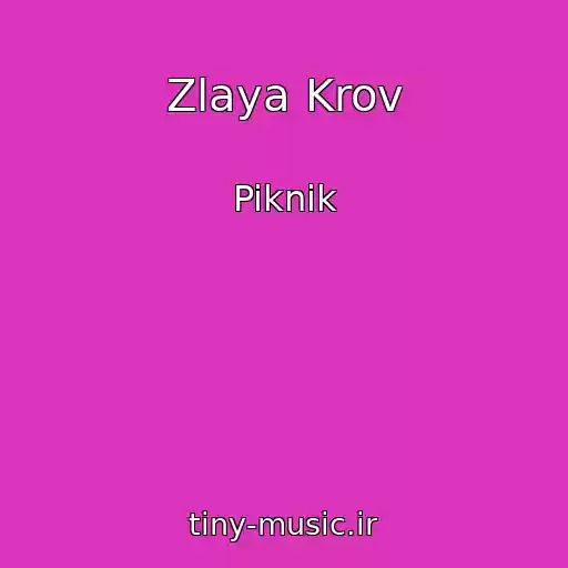 کاور آهنگ Zlaya Krov از Piknik