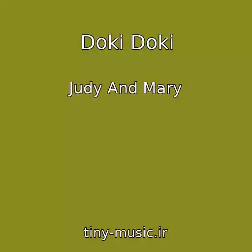 کاور آهنگ Doki Doki از Judy And Mary