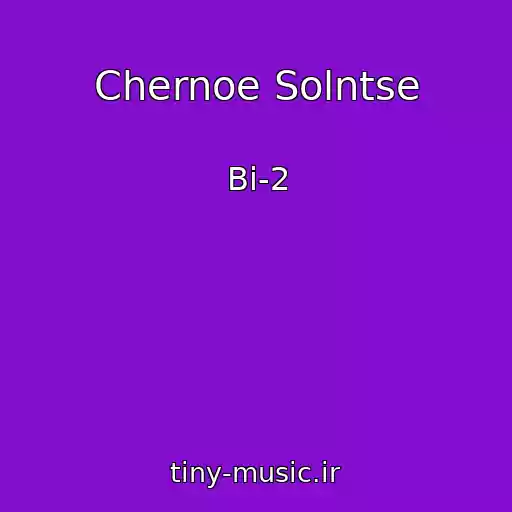 کاور آهنگ Chernoe Solntse از Bi-2