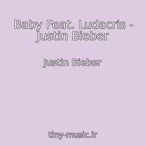 کاور آهنگ Baby Feat. Ludacris - Justin Bieber از Justin Bieber