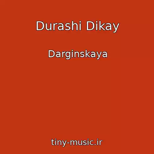 کاور آهنگ Durashi Dikay از Darginskaya